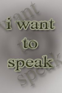 i want to speak