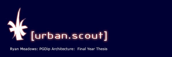 The Urban Scout - Final year 'PGDip in Architecture' thesis project: