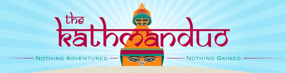 The Kathmanduo: Nothing Adventured, Nothing Gained