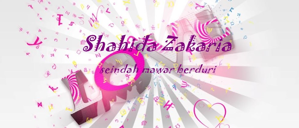 ~Shahida Zakaria~