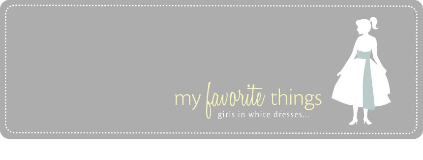 My Favorite Things