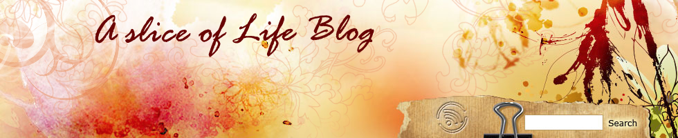 A Slice Of Life