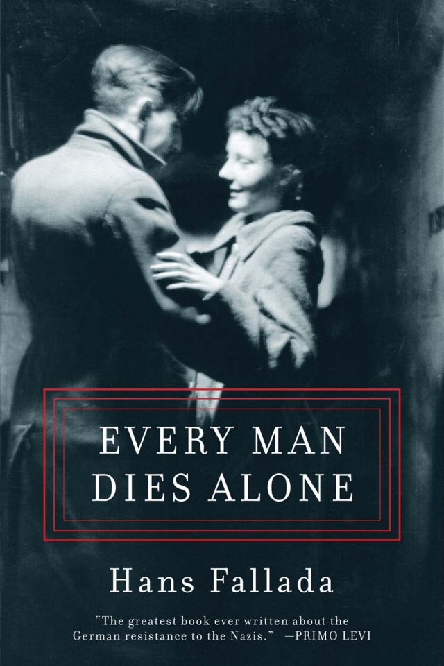Every Man Dies Alone Hans Fallada