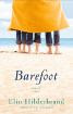 Barefoot - A Novel by Elin Hilderbrand