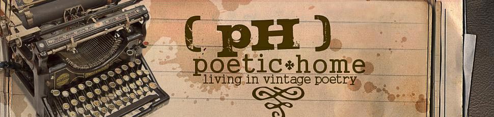 PoeticHome.com - Living in Vintage Poetry