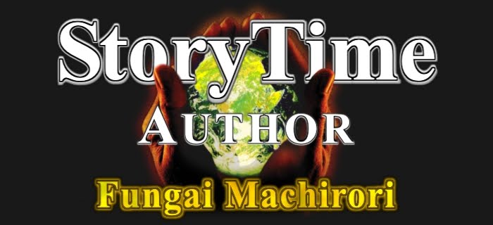 StoryTime Author: Fungai Machirori