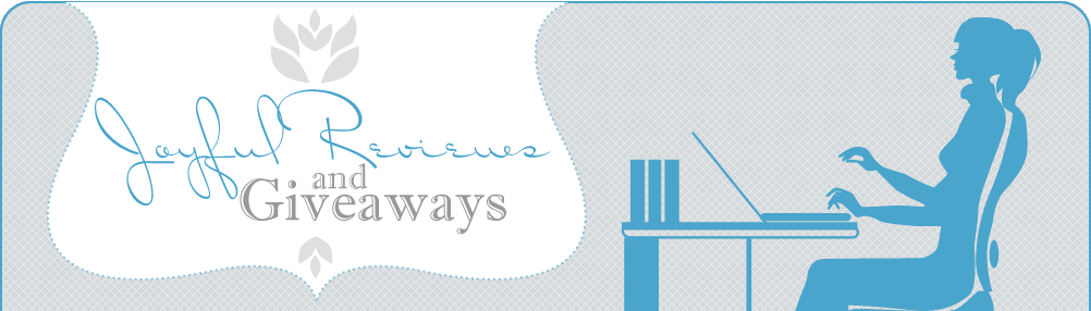 Joyful Reviews & Giveaways