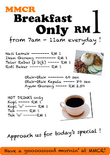 Breakfast@MMCR cuma RM 1 !