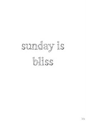 Sunday is bliss