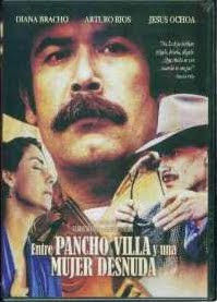 Entre Pancho Villa y una mujer desnuda movie