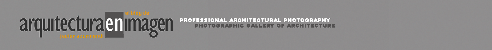 PROFESSIONAL ARCHITECTURAL PHOTOGRAPHY/  Photographic gallery of architecture in Spain