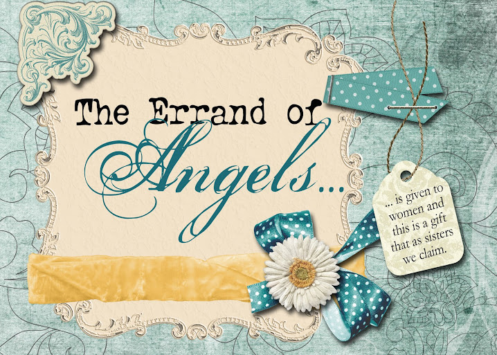 The Errand of Angels...