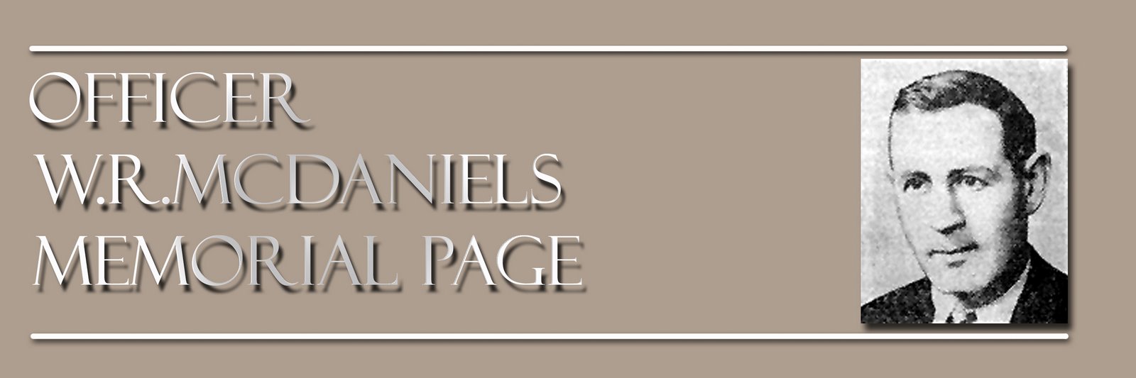 Officer W.R. McDaniel Memorial Page