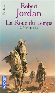 La Roue du Temps tome 9 : Etincelles