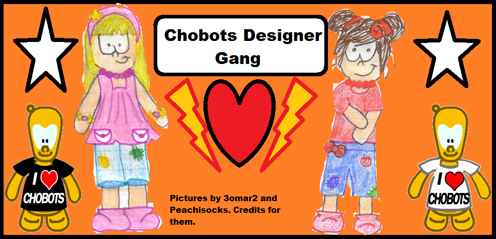 Chobots Designer Gang