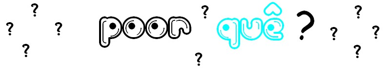 Poor quê ?