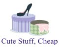 Cute Stuff, Cheap.