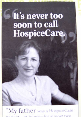 Black and white ad with photo of a woman, headline reads It's Never Too Soon to Call HospiceCare