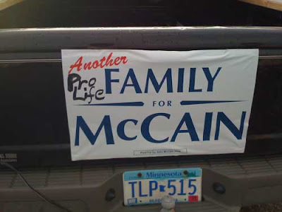 Sign on a truck reading Another Prolife Family for McCain