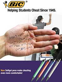 Ad for Bic gel point pens that says Helping students cheat since 1945