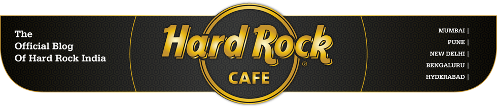 Hard Rock Cafe India Blog