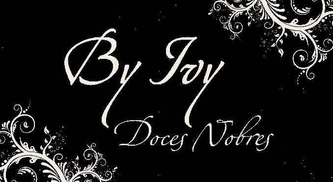 By Ivy Doces Nobres