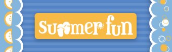 [summerfun_header_b2.jpg]