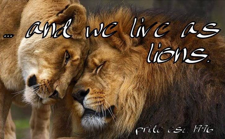 ...and we live as lions