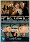 Det Enda Rationella, Affisch
