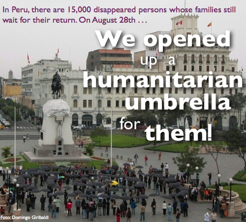 Open Up Your Umbrella! - for the Families of the Disappeared in Peru