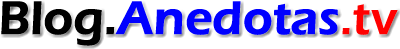 Anedotas.tv | Blogue