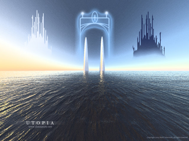 Utopia, seems so real