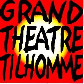 Grand Théâtre Tilhomme
