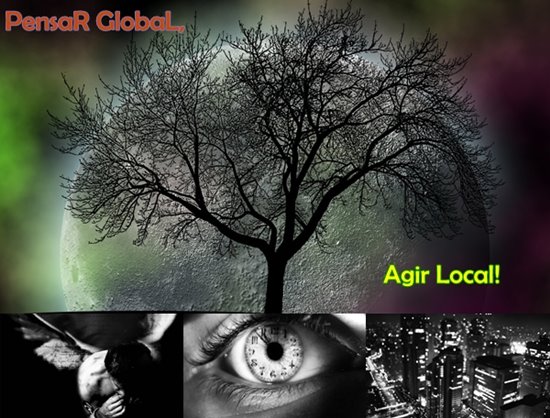 Pensar Global, Agir Local