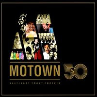 Motown 50 Yesterday, Today, Forever (2008)