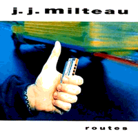 jean-jacques milteau - Routes (1995)