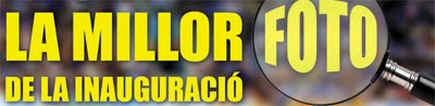 La Millor Foto de la Inauguració