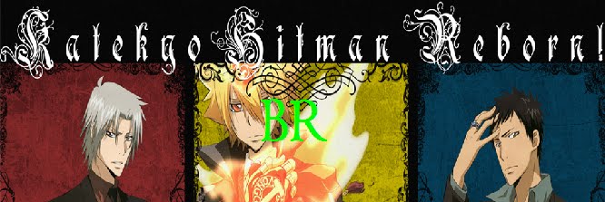 Katekyo Hitman Reborn BR