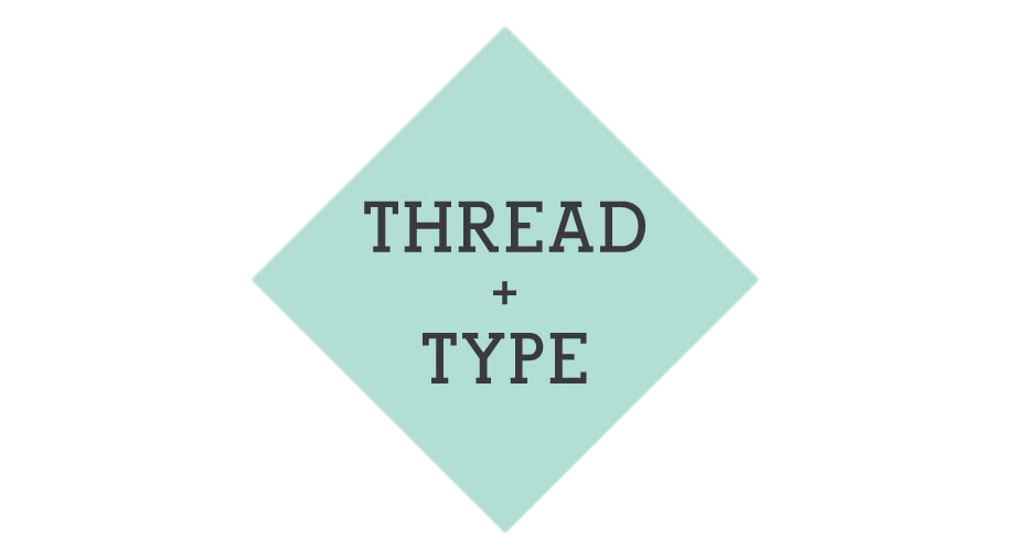 thread + type