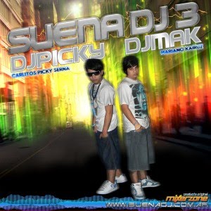 Suena Dj Vol.3(Dj Picky – Dj Mak) Mixer Zone