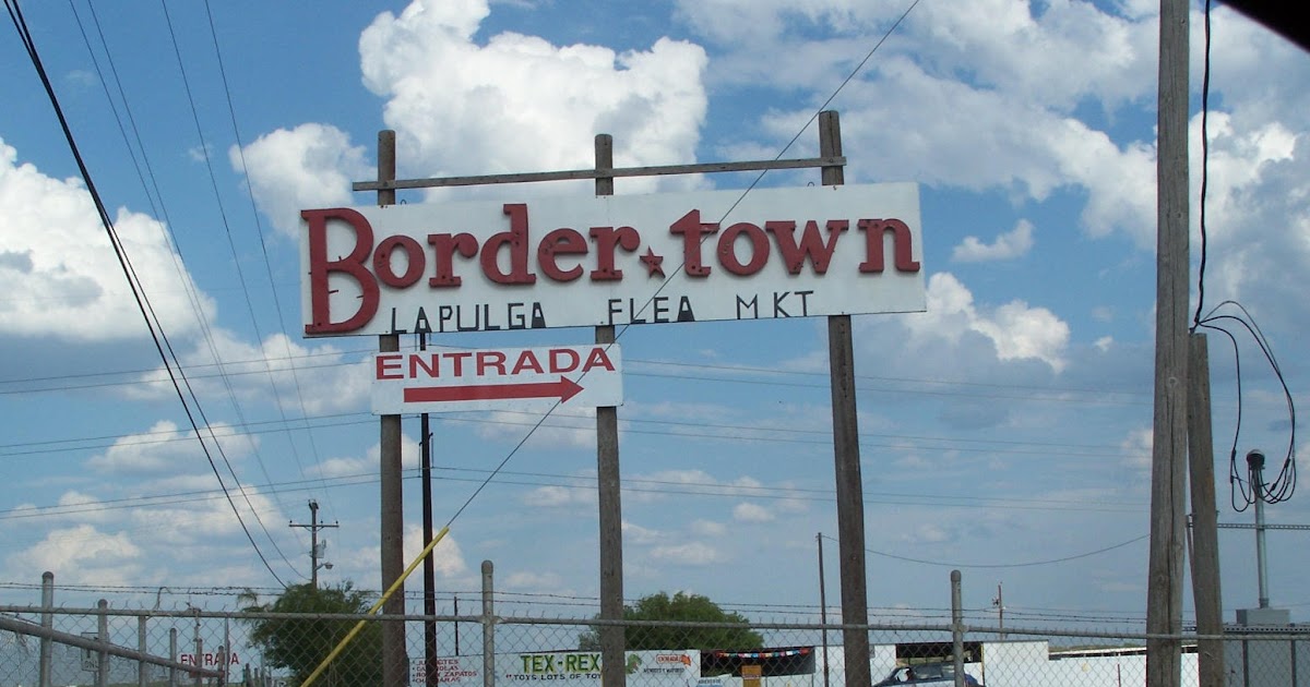 DeLaredo Today BorderTown Pulga