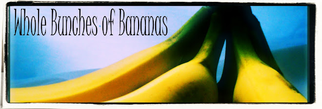 Whole Bunches of Bananas