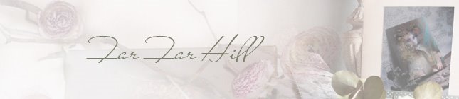 Far Far Hill