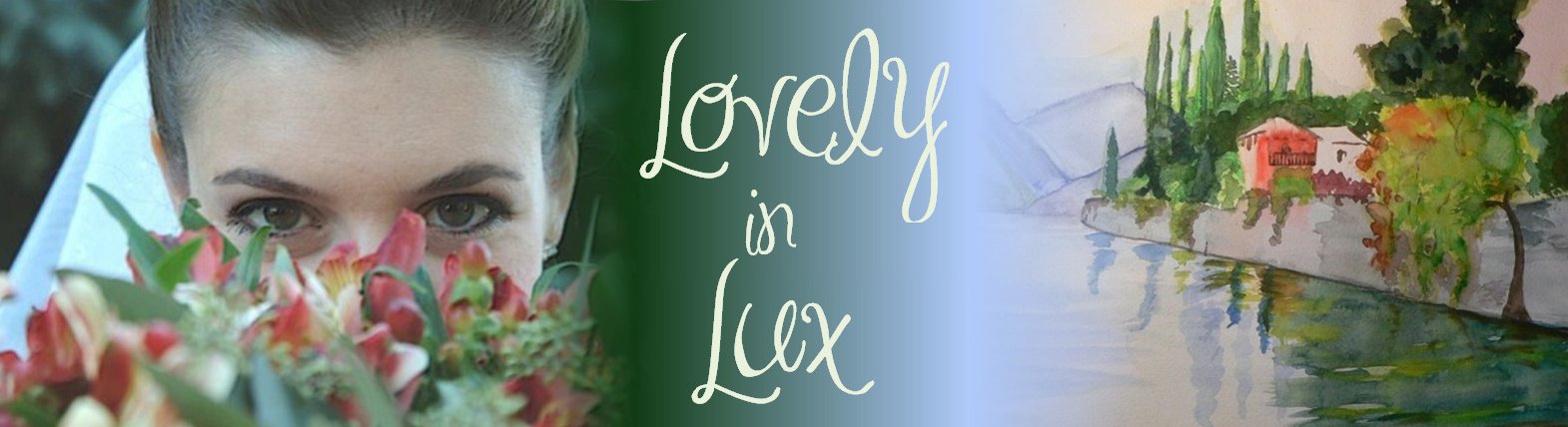 Lovely in Lux