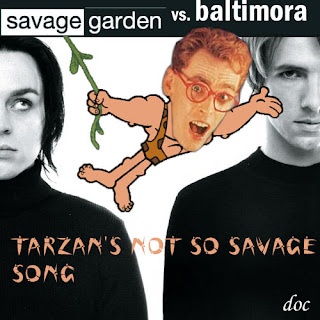 Tarzan S Not So Savage Song Baltimora Vs Savage Garden