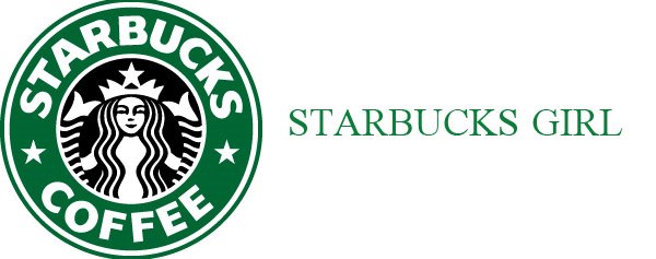 Starbucks GirL