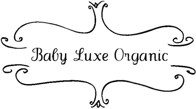 Baby Luxe Organic {handmade organic goodness for well-appointed babes + tots}