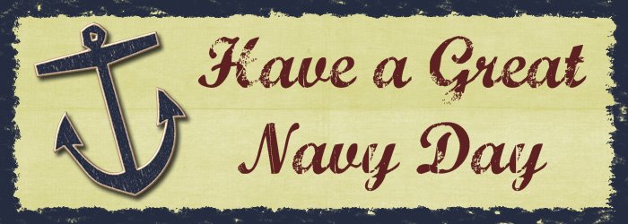 Have a Great Navy Day!
