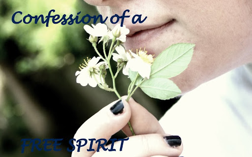 Confessions of a Free-Spirit
