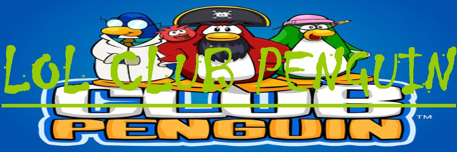.:: LOL CLUB PENGUIN ::.